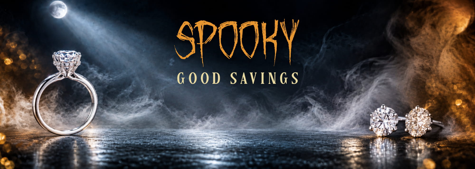 Promotional graphic for 'Spooky Good Savings' featuring a silver diamond ring on the left and a pair of diamond stud earrings on the right, set against a dark, smoky Halloween-themed background with a full moon.